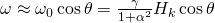 \omega \approx \omega_0 \cos \theta =  \frac{\gamma}{1+\alpha^2} H_k \cos \theta